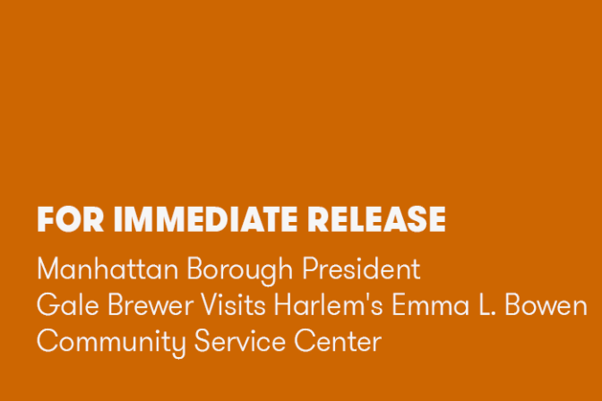 Press release: Manhattan Borough President Gale Brewer Visits Harlem's Emma L. Bowen Community Service Center
